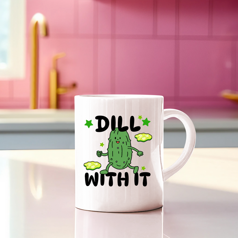 Dill With It Ceramic Mug 11 oz White