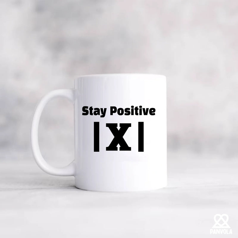 Stay Positive X Ceramic Mug 11 oz White - Panvola