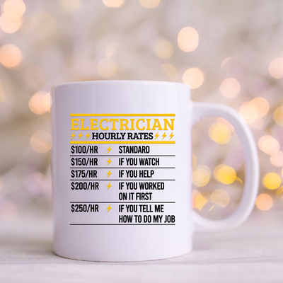 Electrician Hourly Rate Ceramic Mug 11 oz White