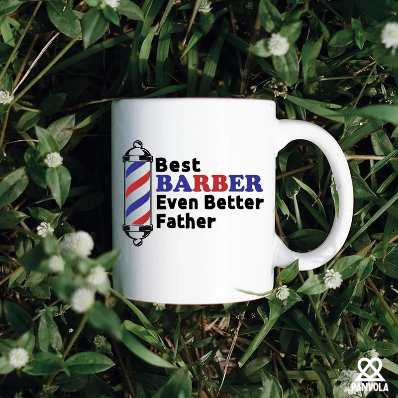 Best Barber Even Better Father Ceramic Mug 11 oz Mug - Panvola