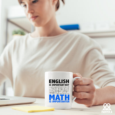 English Is Important But Math Is Importanter Ceramic Mug 11 oz white