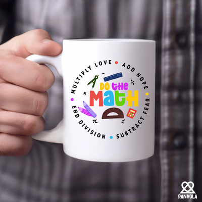 Love Hope Fear Do The Math Ceramic Mug 11 oz White