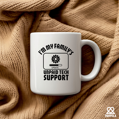 I'm My Family's Unpaid Tech Support Ceramic Mug 11 oz White