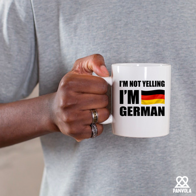 I'm Not Yelling I'm German Ceramic Mug 11 oz White