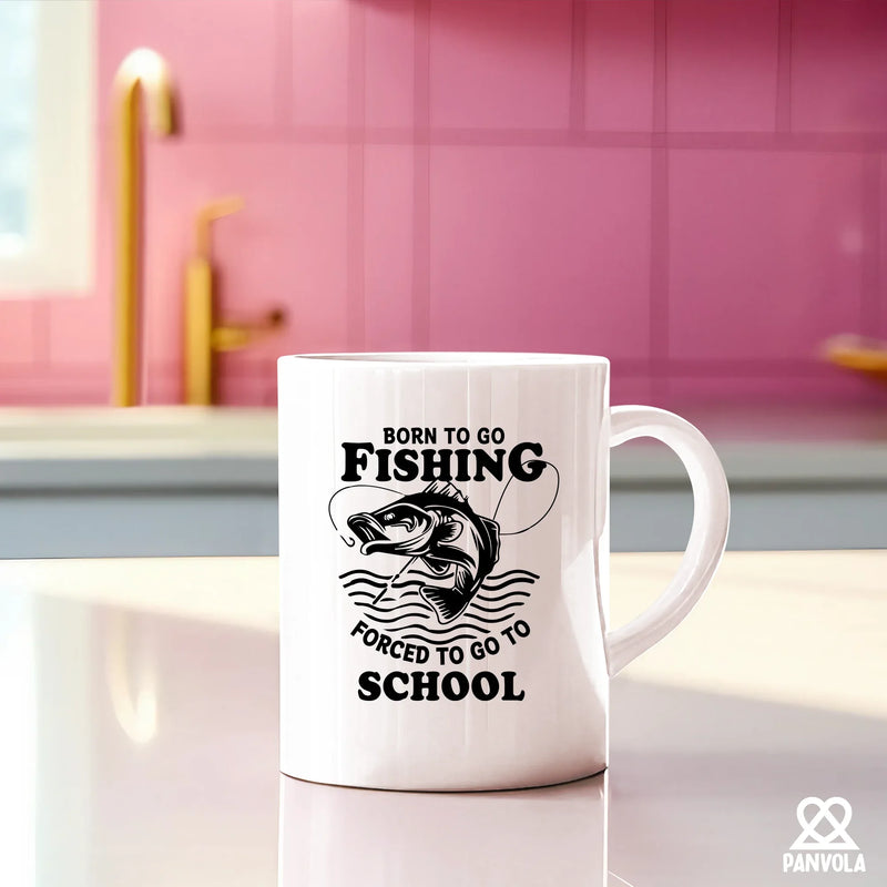 Born To Go Fishing Forced To Go To School Ceramic Mug 11 oz White - Panvola