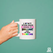 I Don’t Speak Much Brilliant Ceramic Mug 11 oz White - Panvola