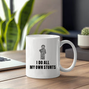 I Do All My Own Stunts Ceramic Mug 11 oz White - Panvola