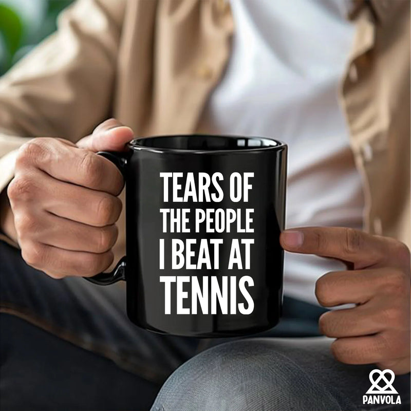 Tears of the People I Beat at Tennis Ceramic Mug 11 oz Black - Panvola