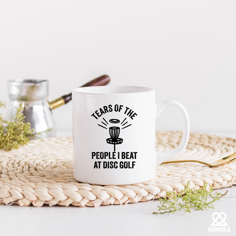 Tears Of The People I Beat At Disc Golf  Ceramic Mug 11 oz White