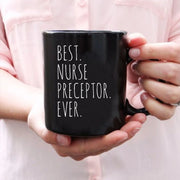 Best Nurse Preceptor Ever Ceramic Coffee Mug 11 oz Black - Panvola