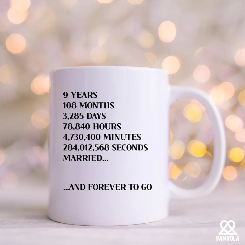 9 Years 108 Months 3285 Days Ceramic Mug 11 oz White - Panvola