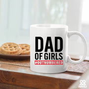 Dad Of Girls #Outnumbered Ceramic Mug 11 oz White - Panvola