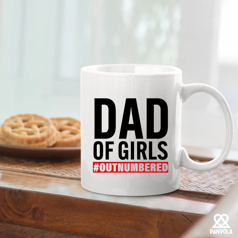 Dad Of Girls #Outnumbered Ceramic Mug 11 oz White - Panvola