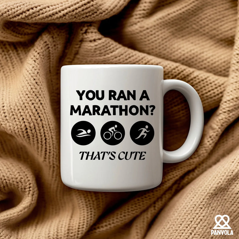 You Ran A Marathon? That’s Cute Ceramic Mug 11 oz White - Panvola