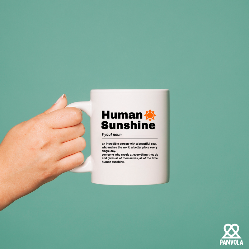 Human Sunshine Definition Ceramic Mug 11 oz White