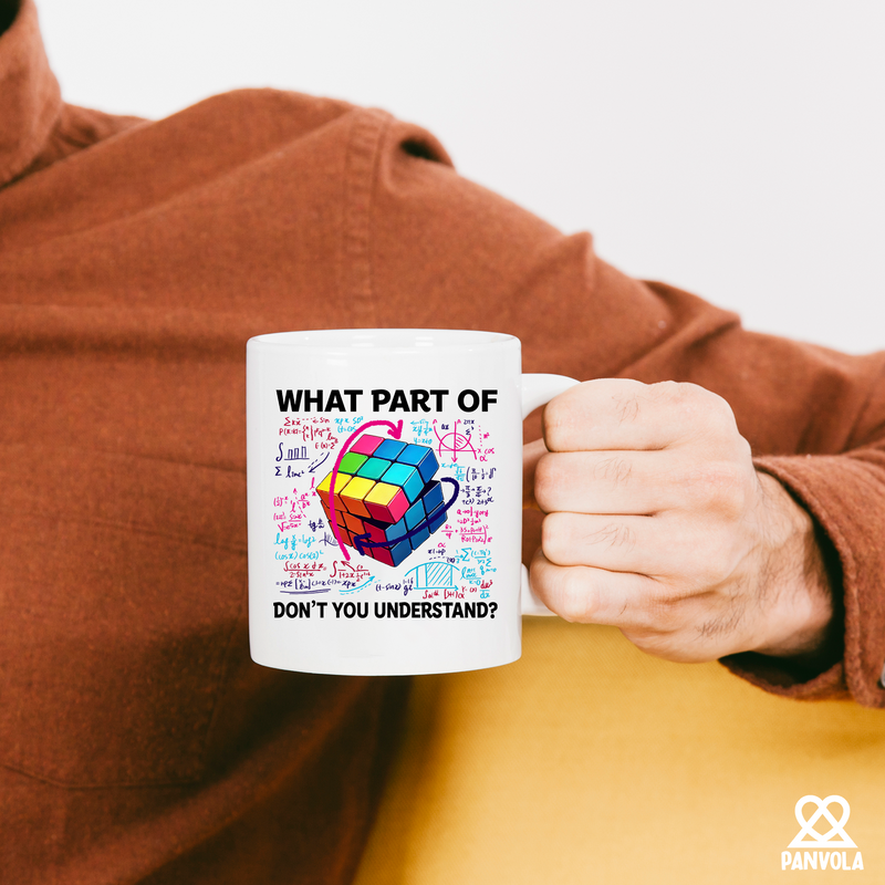 What Part Of Don’t You Understand Cubing  Ceramic Mug 11 oz White