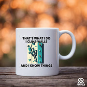 I Climb Walls And I Know Things Ceramic Mug 11 oz White - Panvola