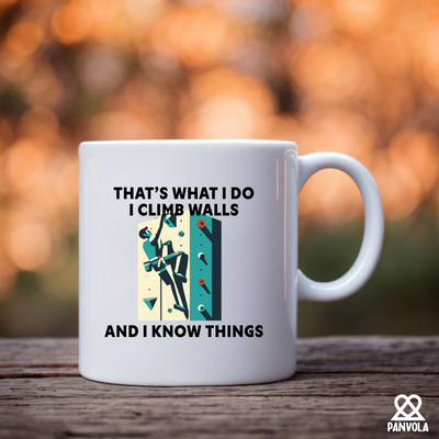 I Climb Walls And I Know Things Ceramic Mug 11 oz White