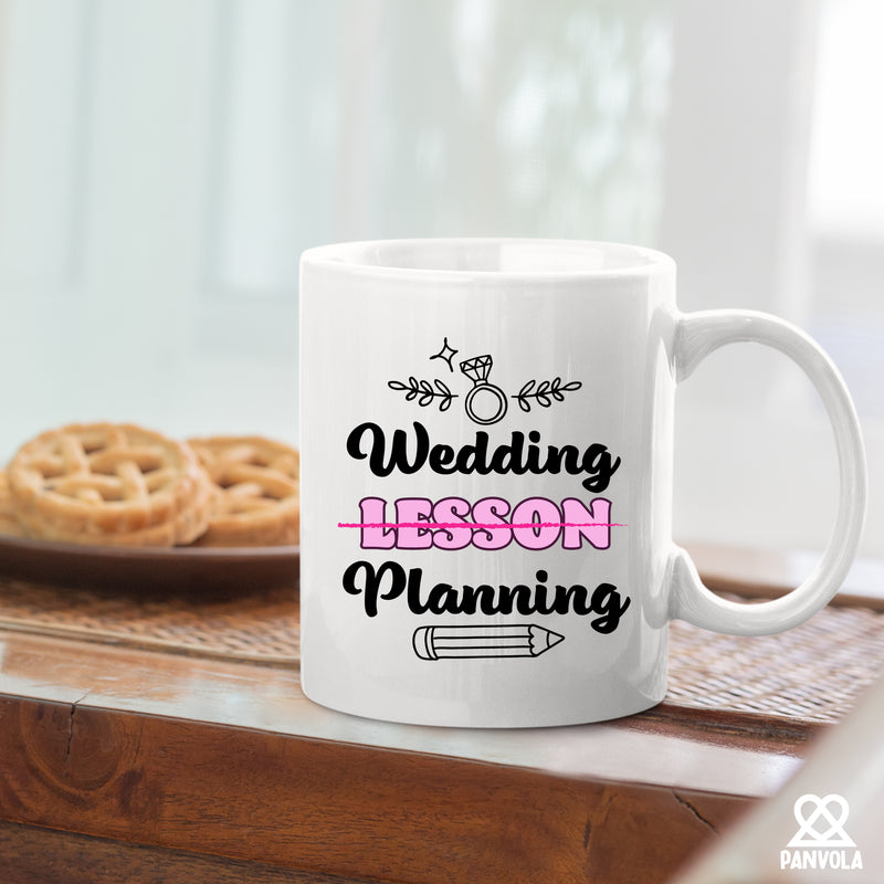 Wedding Lesson Planning Teacher Bride Gifts Ceramic Mug 11oz White.