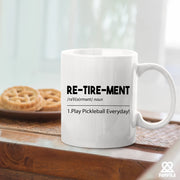 Retirement Definition Mug Pickleball Gifts Ceramic Mug 11 oz White - Panvola