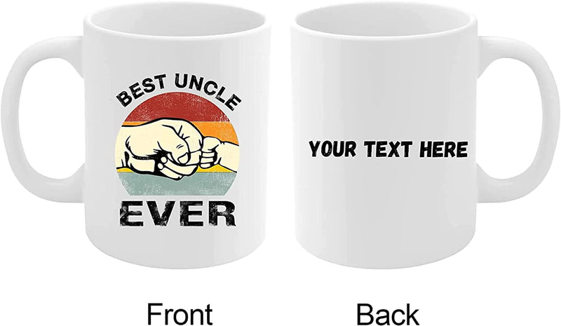 Personalized Best Uncle Ever Ceramic Mug 11oz