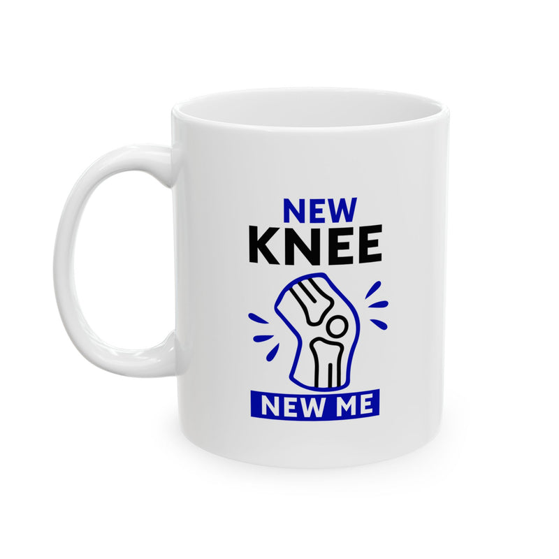 Copy of Personalized New Knee New Me Customized Ceramic Mug 11 oz White