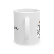 Personalized Thats What I Do I Bake And I Know Things Ceramic Mug 11 oz White - Panvola