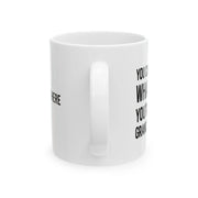 Personalized You Can’t Tell Me What To Do You’re Not My Granddaughter Ceramic Mug 11 oz White - Panvola