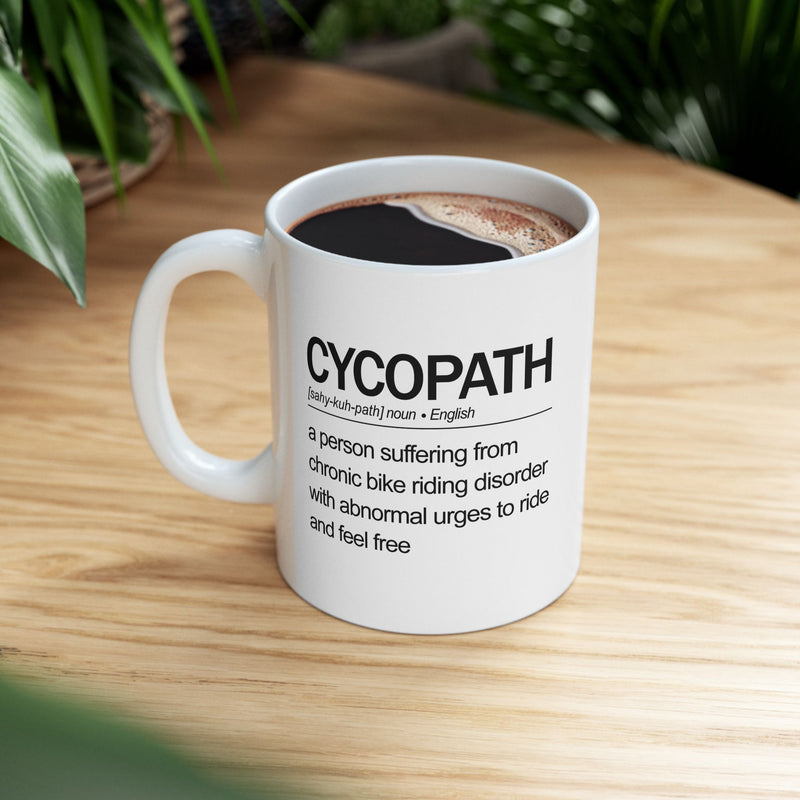 Personalized Cycopath Definition Customized Ceramic Mug 11 oz White