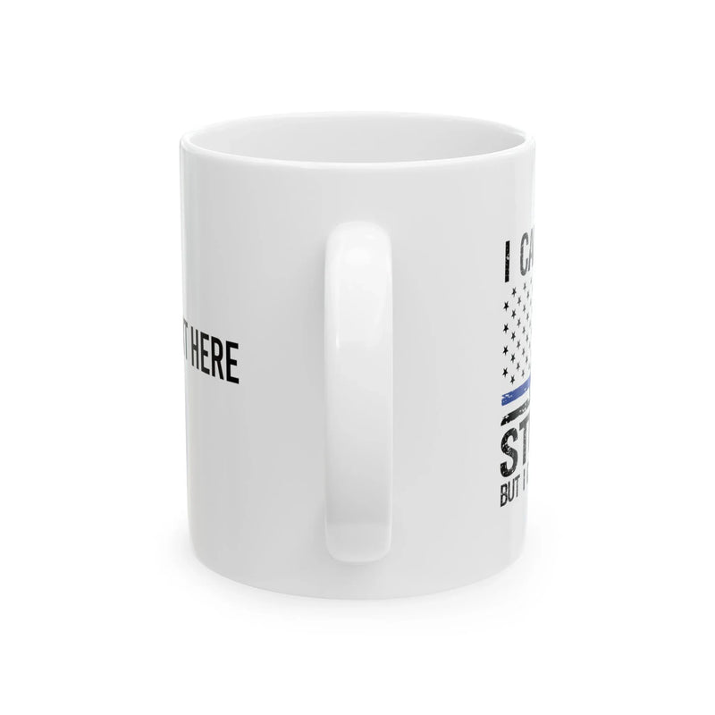 Personalized I Can't Fix Stupid But I Can Cuff It Ceramic Mug 11oz White - Panvola