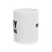 Personalized I Love My Granddog Ceramic Mug 11 oz White.