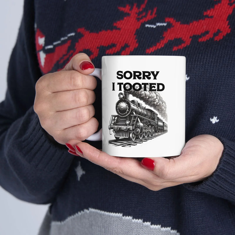 Personalized Sorry I Tooted Train Customized Ceramic Mug 11 oz White