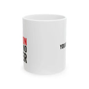 Personalized Caution I Have No Filter Ceramic Mug 11 oz White - Panvola