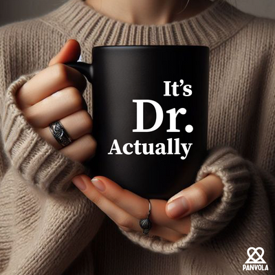 It's Doctor Actually Ceramic Mug 11 oz Black