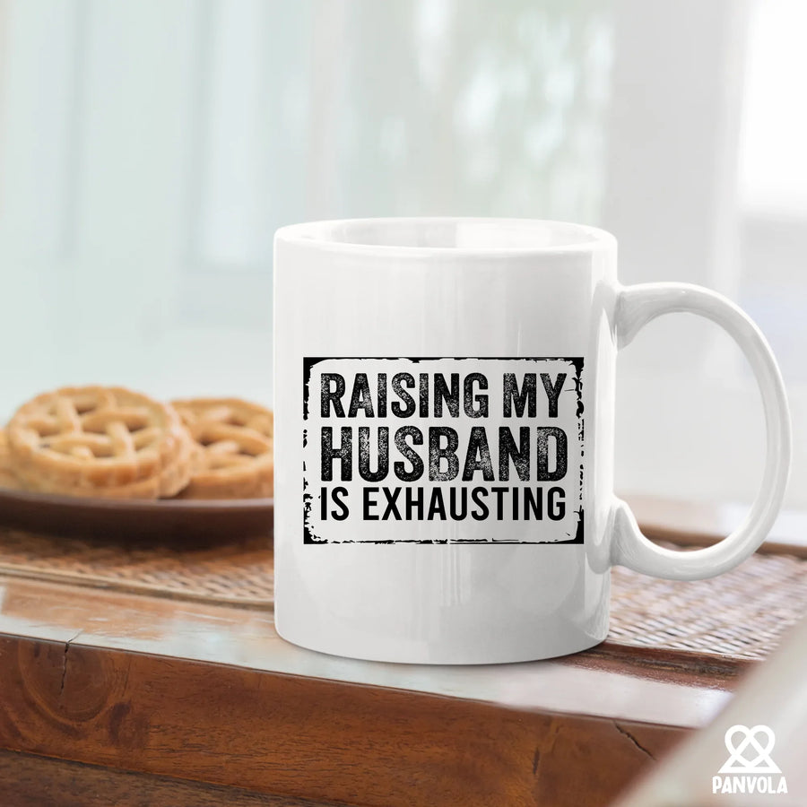 Raising My Husband Is Exhausting Ceramic Mug 11 oz White, image 5 of 5