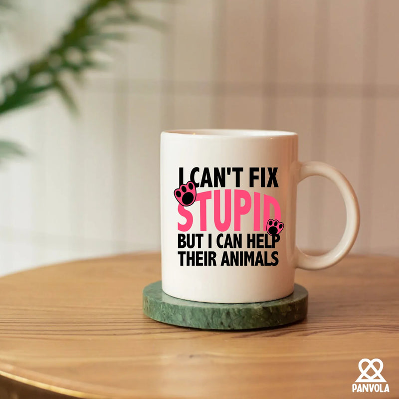 I Can't Fix Stupid But I Can Help Their Animals Ceramic Mug 11 oz White - Panvola