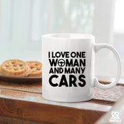 I Love One Woman And Many Cars Ceramic Mug 11 oz White - Panvola