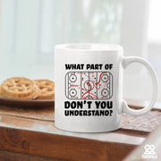 What Part of Don't You Understand Hockey Player Coffee Mug 11 oz White - Panvola