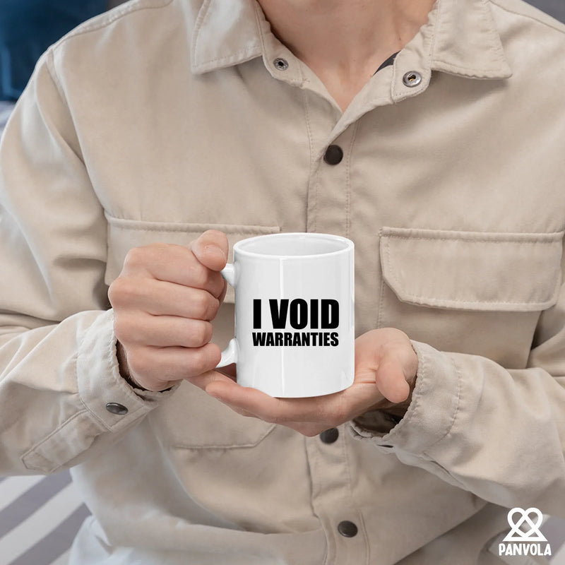 I Void Warranties Ceramic Mug 11 oz White - Panvola