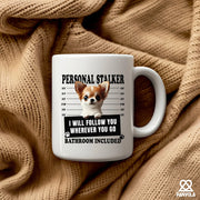 Personal Stalker Chihuahua I Will Follow You Wherever You Go Bathroom Included Ceramic Mug 11 oz White - Panvola