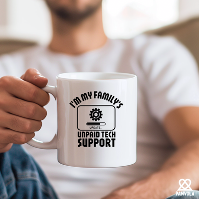 I'm My Family's Unpaid Tech Support Ceramic Mug 11 oz White