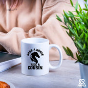 Save a Horse Ride A Cousin Ceramic Mug 11 oz White - Panvola