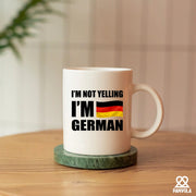 I'm Not Yelling I'm German Ceramic Mug 11 oz White - Panvola