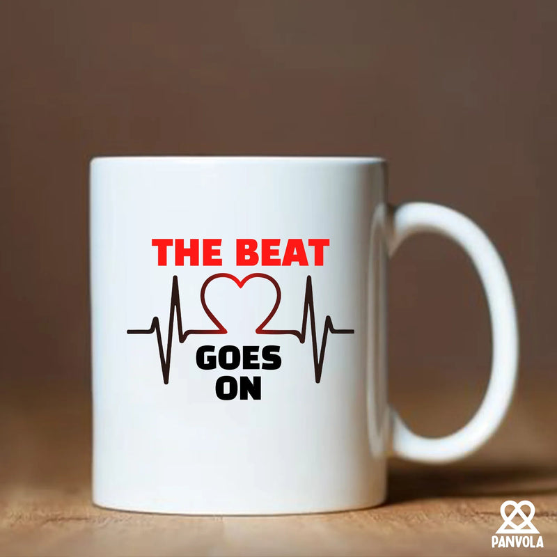 The Beat Goes On Ceramic Mug 11 oz White - Panvola