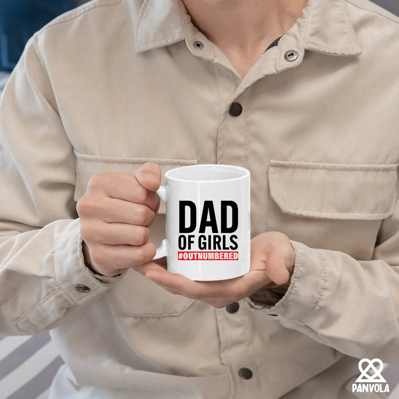 Dad Of Girls #Outnumbered Ceramic Mug 11 oz White - Panvola