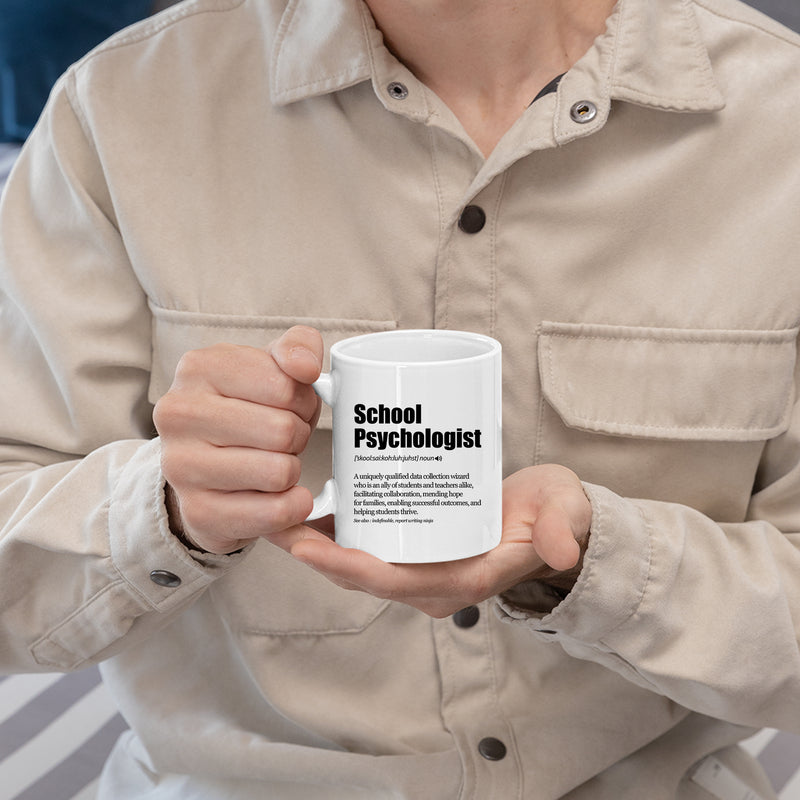 School Psychologist Definition Mug 11oz White.