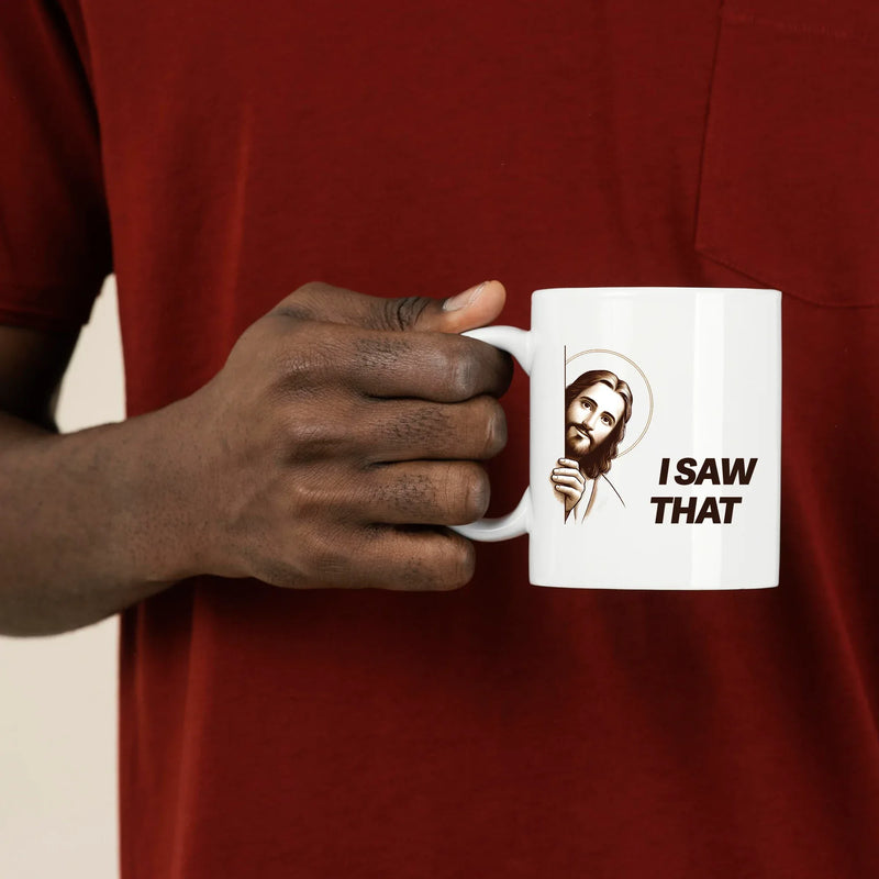 Jesus I Saw That Ceramic Mug 11 oz White - Panvola