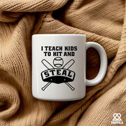 I Teach Kids to Hit and Steal Ceramic Mug 11 oz White - Panvola