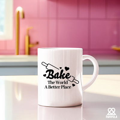 Bake The World A Better Place Ceramic Mug 11 oz White