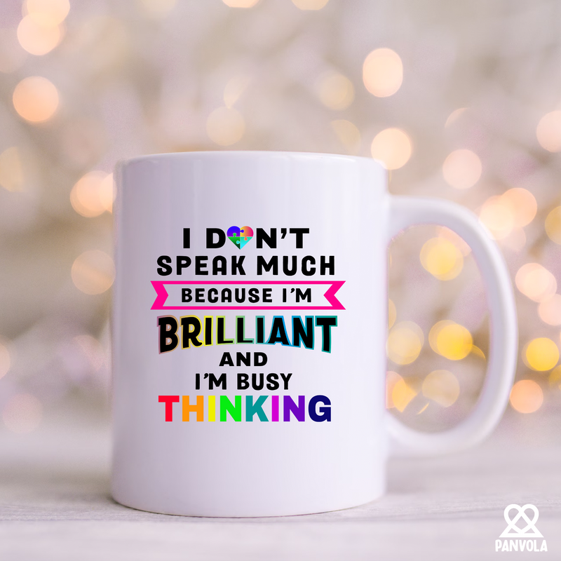 I Don’t Speak Much Brilliant Ceramic Mug 11 oz White